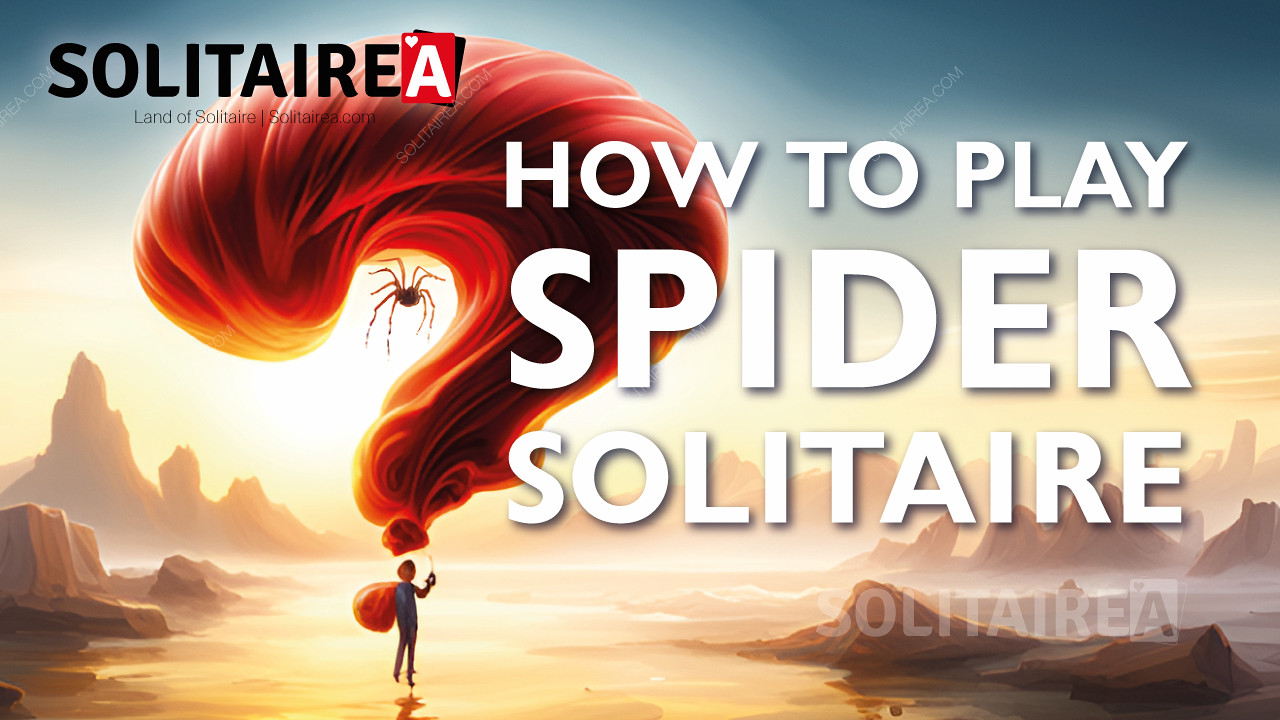 Comment jouer au Spider Solitaire - Guide pour débutants - Jouez maintenant !